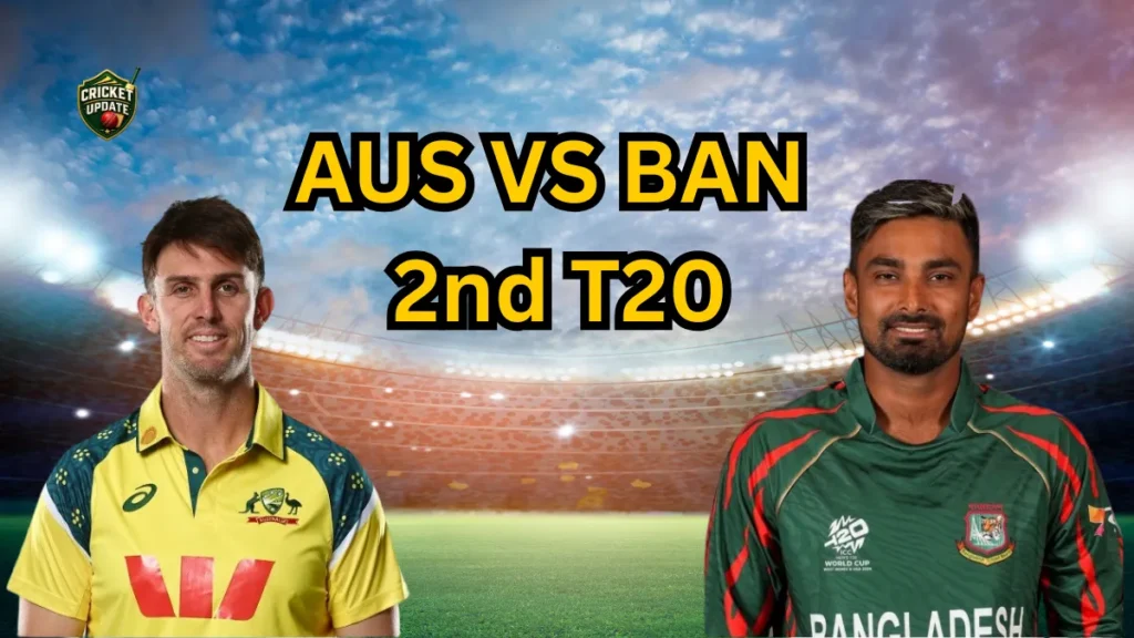 Australia vs Bangladesh 2nd T20